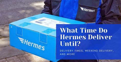 does hermes deliver sunday|Hermes delivery on sunday.